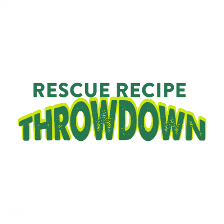 Rescue Recipe Throwdown Rescue Recipe Throwdown